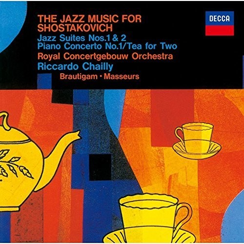 Riccardo Chailly - Shostakovich The Jazz Album
