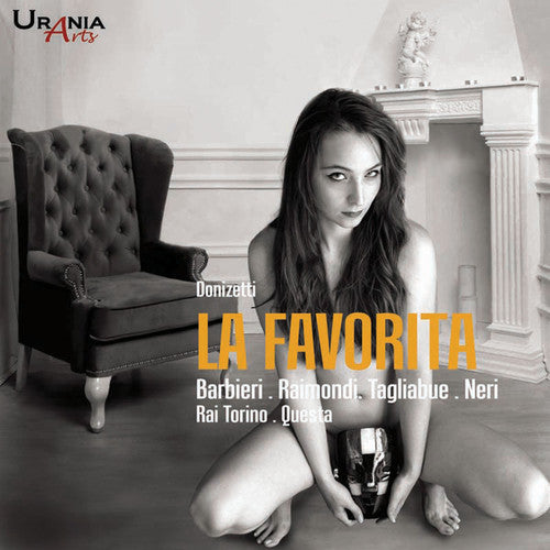Donizetti/ Questa/ Raimondi/ Questa - Donizetti: La Favorita