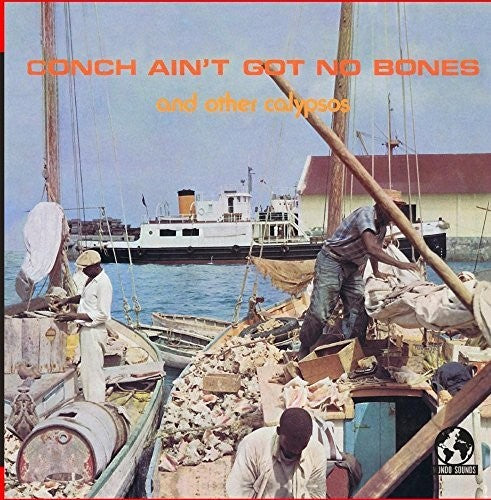 Island Champions/ Hubert Smith & Coral Islanders - Conch Ain't Got No Bones And Other Calypsos