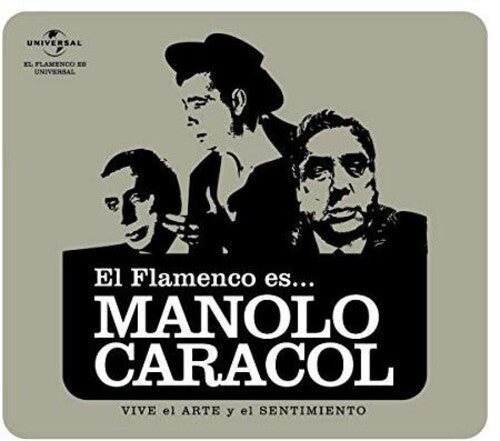 Manolo Caracol - El Flamenco Es Manolo Caracol