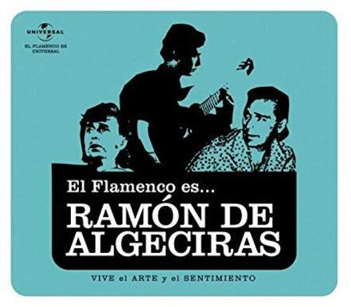Ramon Algeciras - El Flamenco Es Ramon De Algeciras