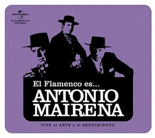 Antonio Mairena - El Flamenco Es Antonio Mairena