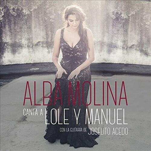 Alba Molina - Alba Canta A Lole Y Manuel