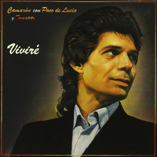 Camaron De La Isla - Vivire