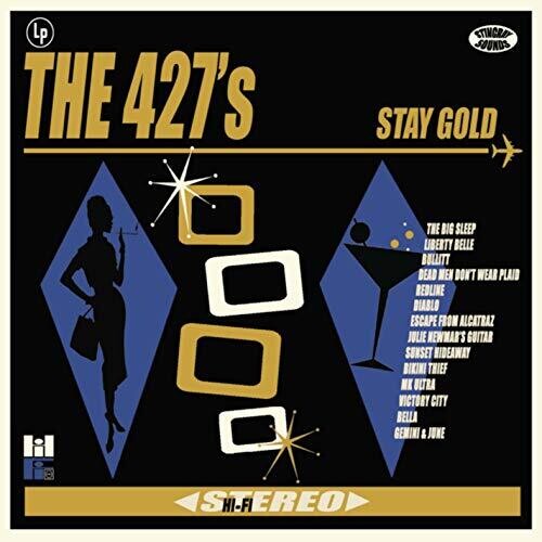 427's - Stay Gold