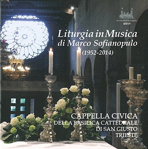 Sofianopulo/ Cappella Civica - Liturgia in Musica Di Marco Sofiaopulo