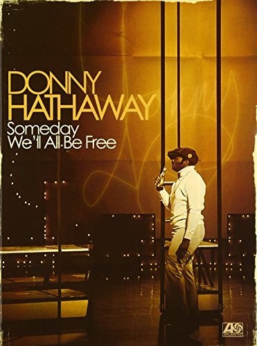 Donny Hathaway - Someday Well All Be Free