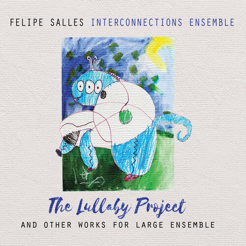 Felipe Salles - Lullaby Project
