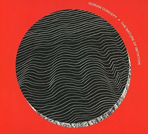 Dorian Concept - Nature Of Imitation