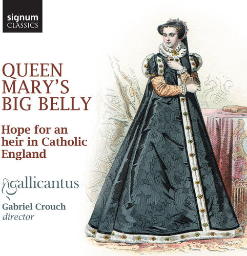 Mundy/ Kenny - Queen Mary's Big Belly: Hope For An Heir