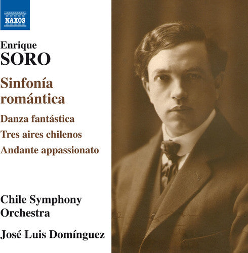 Soro/ Sinfonica/ Dominguez - Sinfonia Romantica