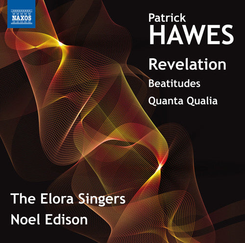 Hawes/ Elora Festival Singers/ Edison - Revelation