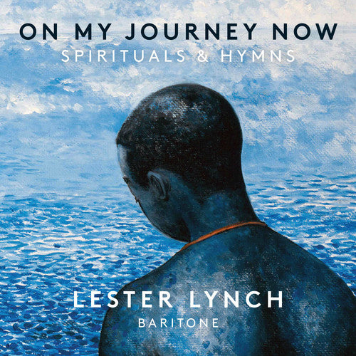 Crouch/ Newton/ Lynch - On My Journey Now: Spirituals & Hymns