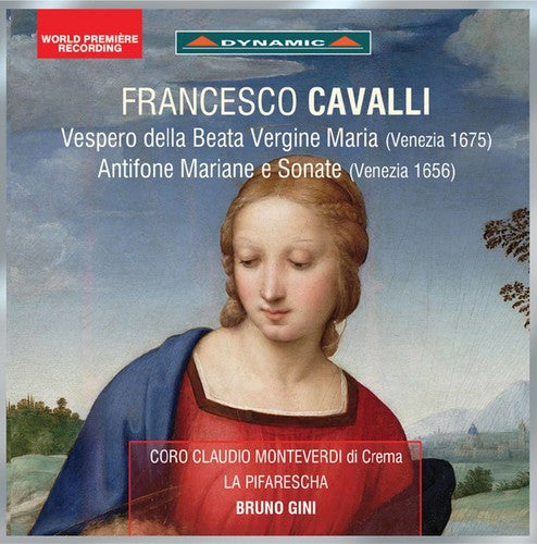 Cavalli/ La Pifarescha/ Gini - Francesco Cavalli: Vespero della Beata Vergine Antifone mariane