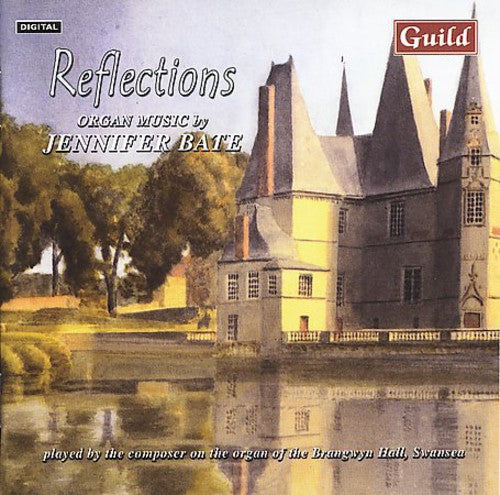 Jennifer Bate - Reflections
