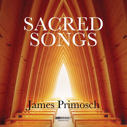 Primosch/ Narucki/ Consort - James Primosch: Sacred Songs