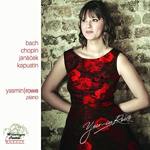 Bach/ Rowe - Yasmin Rowe Plays Bach