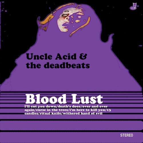 Uncle Acid and the Deadbeats - Blood Lust