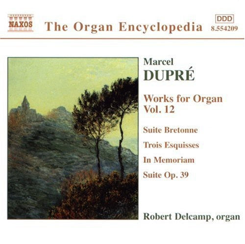 Delcamp - Works for Organ 12: Ste Bretonne / Trois Esquisses