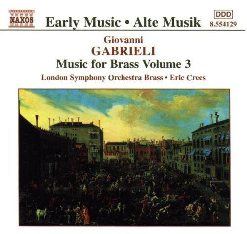 Gabrieli/ Crees/ London Sym Orchestra Brass - Music for Brass 3