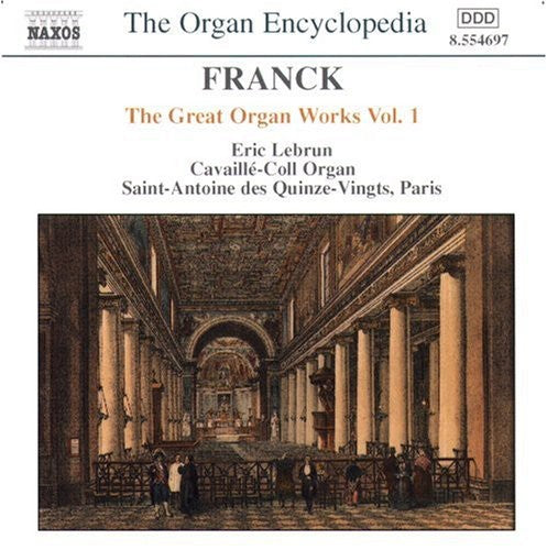 Franck/ Lebrun - Great Organ Works 1