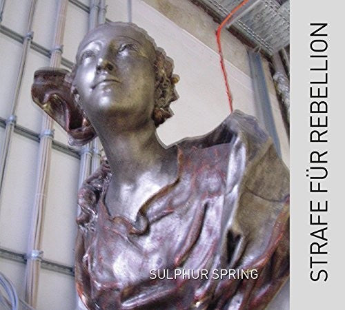 Strafe Fur Rebellion - Sulphur Spring