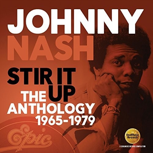 Johnny Nash - Stir It Up: Anthology 1965-1979