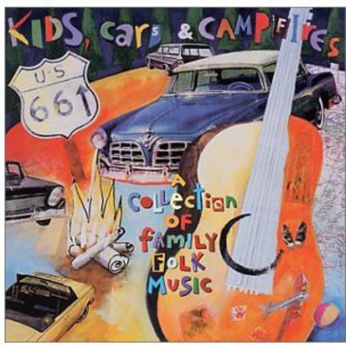 Various Artists - Kids Cars and Campfires