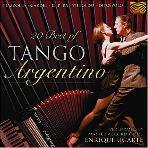 Enrique Ugarte - Twenty Best Of Tango Argentino