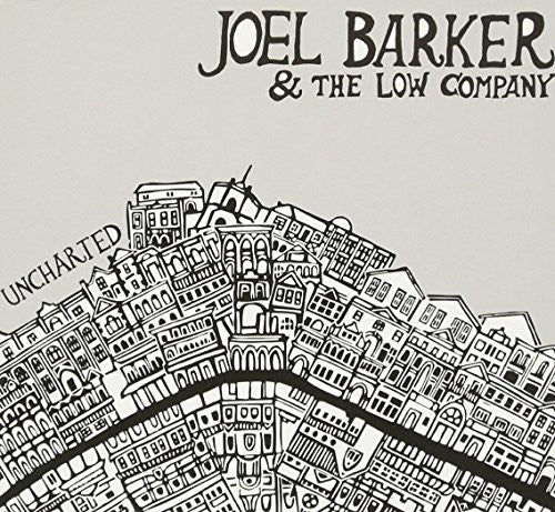 Joel Barker & Low Company - Uncharted