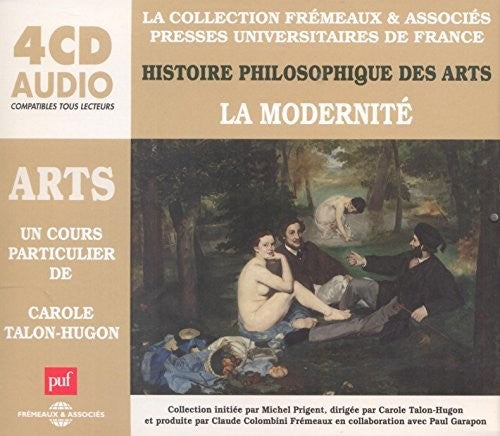 Carole Talon-Hugon - V4: Histoire Philosophique Des Arts