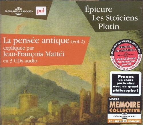 Plotinus/ Jean-Francois Mattei - V2: La Pensee Antique