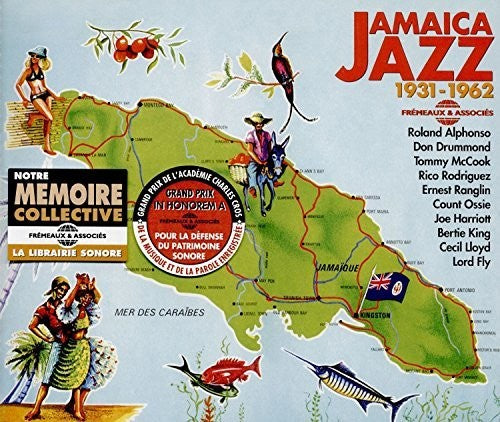 Alphonso/ Drummond/ McCook/ Rodriguez - Jamaica Jazz 1931-1962