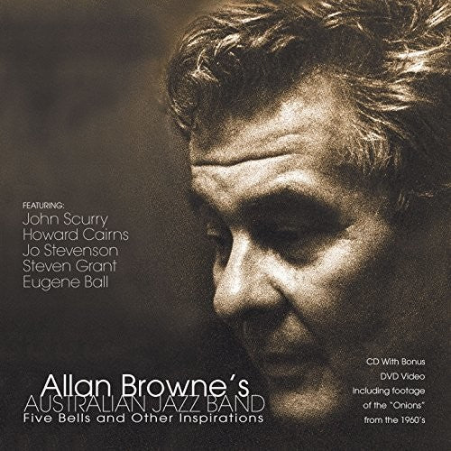 Allan Browne - Five Bells & Other Inspirations