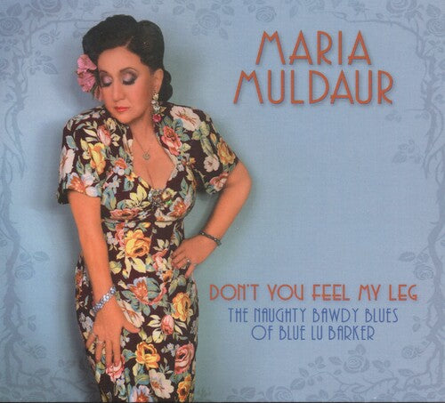Maria Muldaur - Don't You Feel My Leg