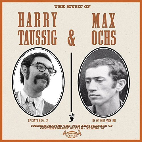 Harry Taussig / Max Ochs - The Music Of Harry Taussig & Max Ochs