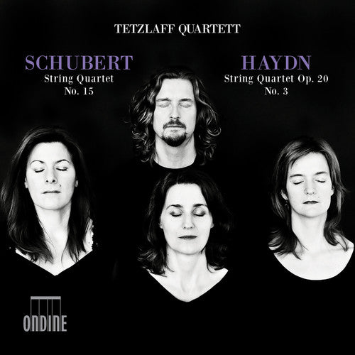 Haydn/ Schubert/ Quartett - Schubert: String Quartet No. 15 / Haydn: String Quartet, op. 20 No. 3