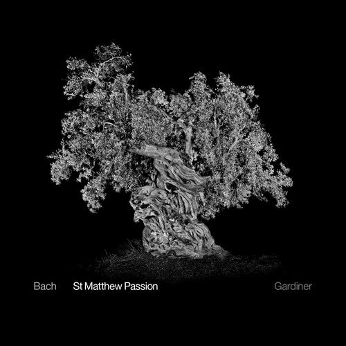 J.S. Bach / Gardiner/ Gilchrist - Johann Sebastian Bach: St Matthew Passion