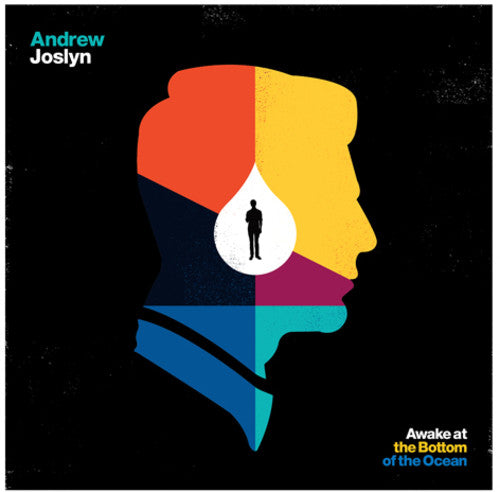 Andrew Joslyn - Awake At The Bottom Of The Ocean