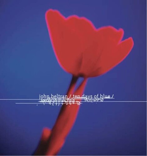 John Beltran - Ten Days Of Blue – FYE