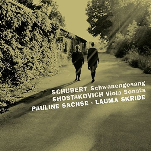 Schubert/ Shostakovich/ Sachse/ Skride - Viola Sonata