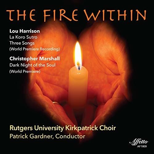 Harrison/ Rutgers University Kirkpatrick Choir - Fire Within
