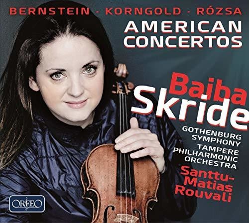 Bernstein/ Skride - American Concertos