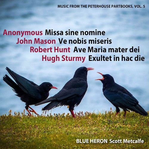 Anonymous/ Hunt/ Mason/ Sturmy/ Heron - Music from the Peterhouse Partbooks 5