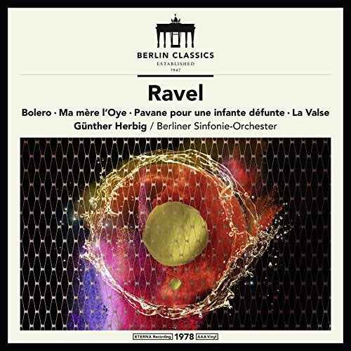 Ravel/ Herbig - Orchestral Works