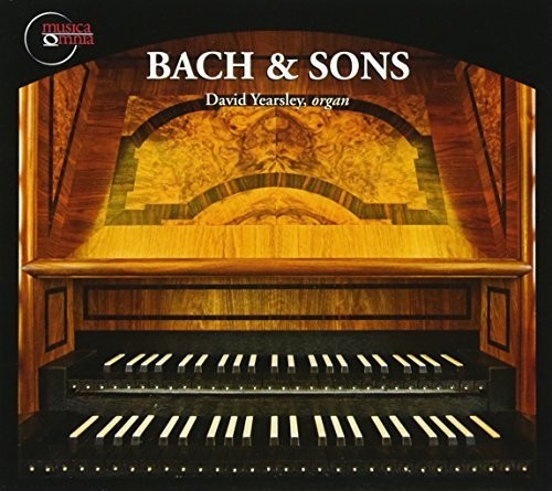 J.C.F. Bach / C.P.E. Bach / W.F. Bach / Yearsley - Bach & Sons