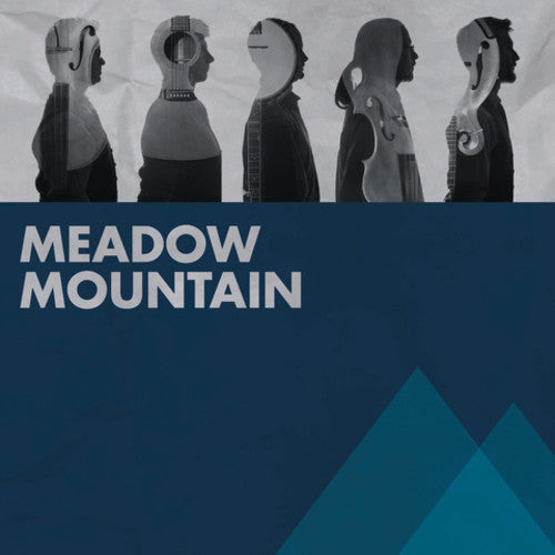 Meadow Mountain - Meadow Mountain