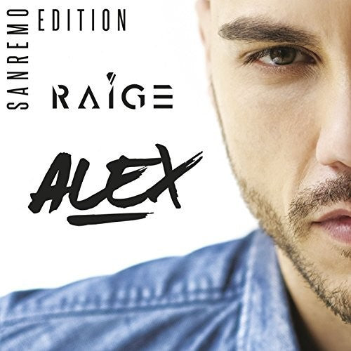 Raige - Alex: Sanremo Edition