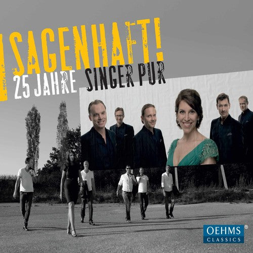Cage/ Croce/ Grigalis/ Singer Pur - Singer Pur: Sagenhaft