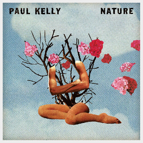 Paul Kelly - Nature